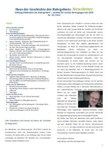 Haus der Geschichte des Ruhrgebiets – Newsletter Newsletter NrStiftung Bibliothek des Ruhrgebiets │ Institut für soziale Bewegungen der RUB NrInhalt