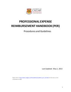 PROFESSIONAL EXPENSE REIMBURSEMENT HANDBOOK (PER) Procedures and Guidelines Last Updated: May 1, 2013