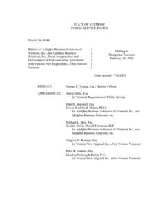 STATE OF VERMONT PUBLIC SERVICE BOARD Docket No[removed]Petition of Adelphia Business Solutions of Vermont, Inc., and Adelphia Business