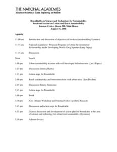 Roundtable on Science and Technology for Sustainability Breakout Session on Urban and Rural Sustainability Jonsson Center- Room 208, Main House August 31, 2006 Agenda 11:00 am