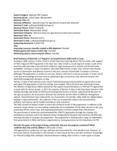 Award Category: Regional IPM Program Nominee Name: Ashraf Saber Alhawamdeh Nominee Title: Mr Nominee Affiliation: national center for agricultural research and extension Nominee E-mail: [removed] Nominee 