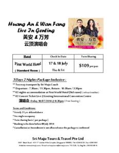 Huang An & Wan Fang Live In Genting 黃安 & 万芳 云顶演唱会 Hotel