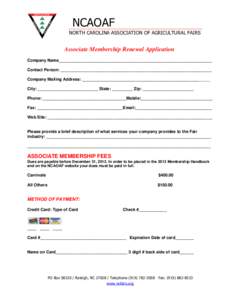 NCAOAF NORTH CAROLINA ASSOCIATION OF AGRICULTURAL FAIRS Associate Membership Renewal Application Company Name__________________________________________________________________ Contact Person: ____________________________