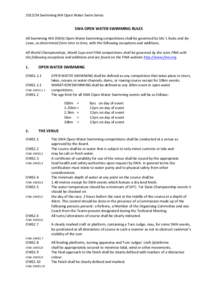 [removed]	
  Swimming	
  WA	
  Open	
  Water	
  Swim	
  Series	
   	
   SWA	
  OPEN	
  WATER	
  SWIMMING	
  RULES	
    	
  