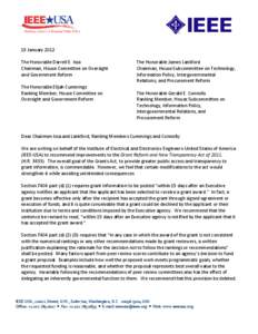 19 January 2012 The Honorable Darrell E. Issa Chairman, House Committee on Oversight and Government Reform The Honorable Elijah Cummings Ranking Member, House Committee on