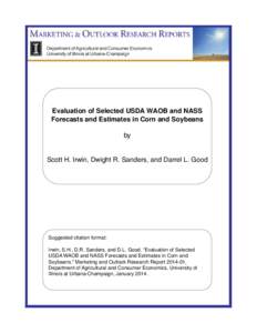 Statistics / Statistical forecasting / Demand / National Agricultural Statistics Service / United States Department of Agriculture / World Agricultural Supply and Demand Estimates / Consensus forecast / Maize / Forecasting / Food and drink / Agriculture / Energy crops