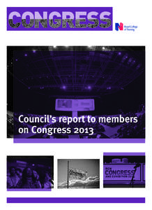 Council’s report to members on Congress 2013 Council’s report to members  Foreword