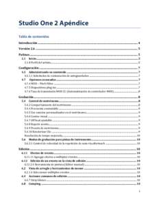 Studio One 2 Apéndice Tabla	
  de	
  contenidos	
   Introducción	
  ..........................................................................................................................................	
  4	
