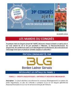 06 MARSLES MARDIS DU CONGRÈS À quelques mois du Congrès annuel de l’AJEFO, découvrez chaque semaine un aperçu de ce qui vous attend les 22 et 23 juin prochains à Moncton, au Nouveau-Brunswick. Au programme