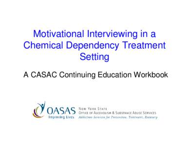 Motivational Interviewing in a Chemical Dependency Treatment Setting