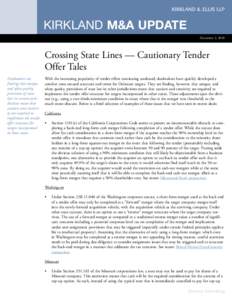 KIRKLAND & ELLIS LLP  KIRKLAND M&A UPDATE December 2, 2010  Crossing State Lines — Cautionary Tender