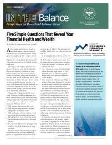 Issue 10 | december[removed]Perspectives on Household Balance Sheets Five Simple Questions That Reveal Your Financial Health and Wealth