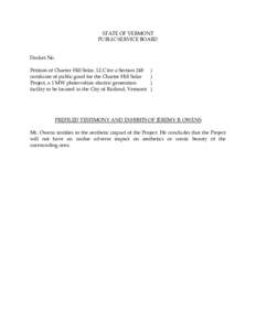 STATE OF VERMONT PUBLIC SERVICE BOARD Docket No. Petition of Charter Hill Solar, LLC for a Section 248 certificate of public good for the Charter Hill Solar Project, a 1 MW photovoltaic electric generation