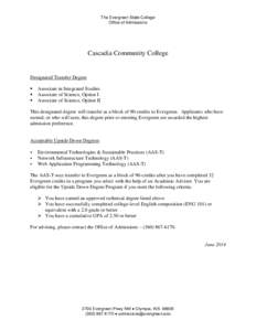 The Evergreen State College Office of Admissions Cascadia Community College  Designated Transfer Degree