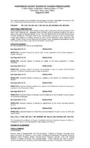 HUNTERDON COUNTY BOARD OF CHOSEN FREEHOLDERS 71 Main Street, Freeholder’s Meeting Room, 2nd Floor Flemington, New Jersey[removed]August 07, 2012  The regular meeting of the Hunterdon County Board of Chosen Freeholders co