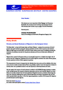 SOCIAL WELFARE POLICY AND RESEARCH NEWS FEBRUARY 2011 EUROPEAN CENTRE ! EUROPÄISCHES ZENTRUM ! CENTRE EUROPÉEN  Dear Reader,