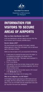 Department of Infrastructure and Transport INFORMATION FOR VISITORS TO SECURE AREAS OF AIRPORTS