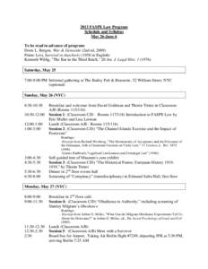 2013 FASPE Law Program Schedule and Syllabus May 26-June 6 To be read in advance of program: Doris L. Bergen, War & Genocide (2nd ed, 2009) Primo Levi, Survival in Auschwitz[removed]in English)