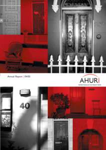 Annual Report | 04/05  Annual Report[removed]The Australian Housing and Urban Research Institute – AHURI – is a national