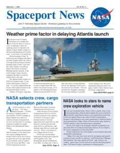 September 1, 2006  Vol. 45, No. 17 Spaceport News John F. Kennedy Space Center - America’s gateway to the universe