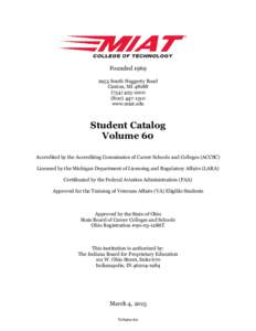 FoundedSouth Haggerty Road Canton, MI1310 www.miat.edu