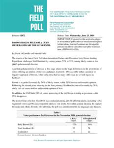 THE FIELD POLL THE INDEPENDENT AND NON-PARTISAN SURVEY OF PUBLIC OPINION ESTABLISHED IN 1947 AS