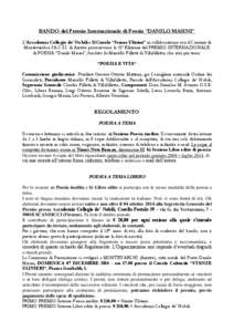 BANDO del Premio Internazionale di Poesia “DANILO MASINI” L’Accademia Collegio de’ Nobili e Il Circolo “Stanze Ulivieri” in collaborazione con il Comune di Montevarchi e l’A.C.S.I. di Arezzo promuovono la 1