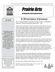 Prairie Arts The Newsletter of the Prairie Arts Center Fall[removed]A Winterhaven Christmas