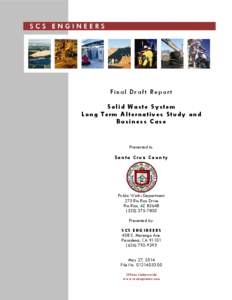 Final Draft Report Solid Waste System Long Term Alternatives Study and Business Case  Presented to: