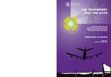 AIR TRANSPORT AND THE GATS  AIR TRANSPORT AND THE GATS  VOLUME 1