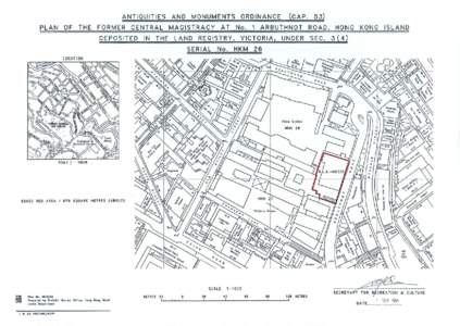 antiquities & monuments ordinance(cap. 53)-plan of the former central magistracy at no. 1 arbuthnot road