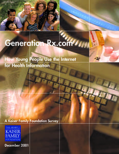 Generation Rx.com How Young People Use the Internet for Health Information