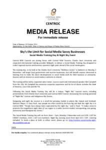 CENTROC  MEDIA RELEASE For immediate release Date of Release: 23 October 2014 Approved by: Cr Ken Keith, Chair of Centroc and Mayor of Parkes Shire Council