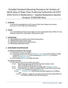 PULSENET STANDARD OPERATING PROCEDURE FOR ANALYSIS OF MLVA DATA OF SHIGA TOXIN-PRODUCING ESCHERICHIA COLI O157 (STEC O157) IN BIONUMERICS-APPLIED BIOSYSTEMS GENETIC ANALYZER[removed]DATA