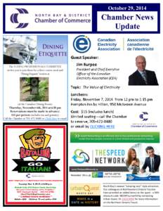 October 29, 2014  Chamber News Update  North Bay’s newest “amazing race” style attraction.