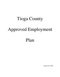 Tioga County Approved Employment Plan January 22, 2014