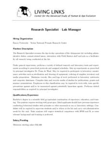 LIVING LINKS  Center for the Advanced Study of Human & Ape Evolution Research Specialist · Lab Manager Hiring Organization