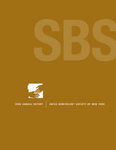 SBS 2009 ANNUAL REPORT SWISS BENEVOLENT SOCIETY OF NEW YORK  CONTRIBUTIONS AND DONATIONS