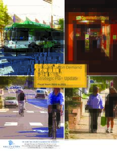 Transportation Demand Management Strategic Plan Update Fiscal Years 2016 to 2021  Transportation Demand Management Strategic Plan Update