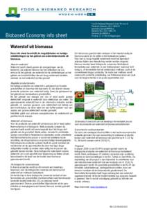 Food & Biobased Research (www.fbr.wur.nl) Pieternel Claassen, Harriëtte Bos, Postbus 17, 6700 AA Wageningen