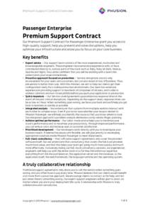Premium Support Contract Overview  Passenger Enterprise  Premium Support Contract Our Premium Support Contract for Passenger Enterprise grant you access to