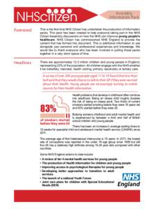 Assembly Information Pack Foreword This is the first time NHS Citizen has undertaken the production of information packs. This pack has been created to help everyone taking part in the NHS