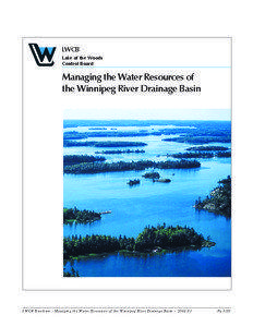 Lake of the Woods / Winnipeg River / Minaki / Lake Winnipeg / Shoal Lake / Lac Seul / Kenora / Ear Falls /  Ontario / Devils Lake / Ontario / Provinces and territories of Canada / Canada–United States border