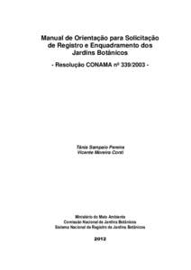 Manual de Orientação para Solicitação de Registro e Enquadramento dos Jardins Botânicos - Resolução CONAMA nº Tânia Sampaio Pereira