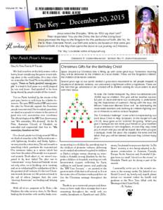 Volume IV, No. 7  ST. PETER ARMENIAN CHURCH & YOUTH MINISTRIES’ CENTER 632 W. STOCKER ST. · GLENDALE, CAJesus asked the Disciples, “Who do YOU say that I am?”