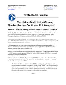 Banks / Economy of the United States / National Credit Union Administration / National Credit Union Share Insurance Fund / Alaska USA Federal Credit Union / NCUA Corporate Stabilization Program / Alliant Credit Union / Bank regulation in the United States / Banking in the United States / Independent agencies of the United States government