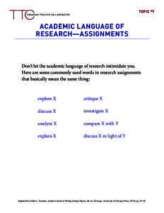 Topic #7  Academic Language of Research—assignments  Don’t let the academic language of research intimidate you.
