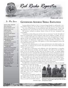 Red Rocks Reporter February  In This Issue Governors Address Tribal Staff[removed]Work on Water Mains ....................... 2