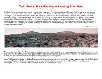 Discovery program / Fourth of July / Mars Pathfinder / Oxia Palus quadrangle / Science / Ares Vallis / Twin Peaks / Mars program / Chryse Planitia / Spacecraft / Spaceflight / Mars