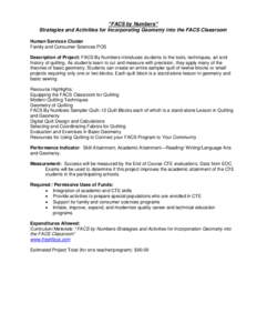 “FACS by Numbers” Strategies and Activities for Incorporating Geometry into the FACS Classroom Human Services Cluster Family and Consumer Sciences POS Description of Project: FACS By Numbers introduces students to th